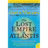 The Lost Empire of Atlantis: History's Greatest Mystery Revealed