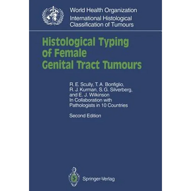 Histological Typing of Female Genital Tract Tumours
