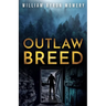 Outlaw breed