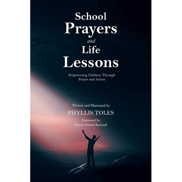 School Prayers and Life Lessons: Empowering Children Through Prayer and Action