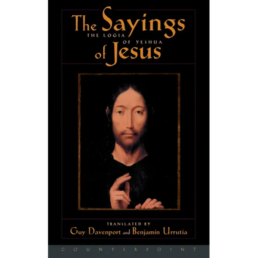 The Logia of Yeshua: The Sayings of Jesus