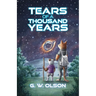 Tears of a Thousand Years