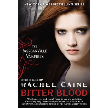 Bitter Blood: The Morganville Vampires