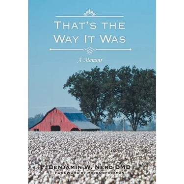 That's the Way It Was: A Memoir