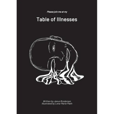 Table of Illnesses: Take a seat and enjoy the ride