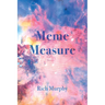 Meme Measure