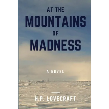 At the Mountains of Madness