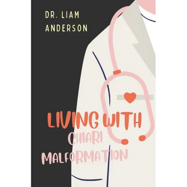 Living with Chiari Malformation