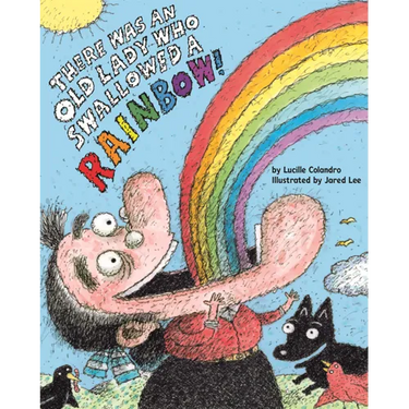There Was an Old Lady Who Swallowed a Rainbow