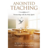 Anointed Teaching: Partnership with the Holy Spirit