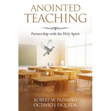 Anointed Teaching: Partnership with the Holy Spirit
