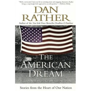 The American Dream: Stories from the Heart of Our Nation