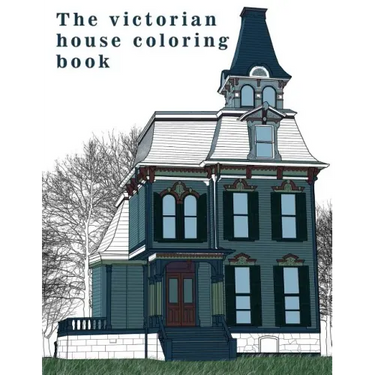 The Victorian House: Architectural Coloring Book: A Stress Management Coloring Book For Adults