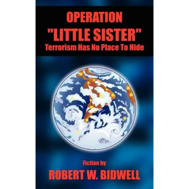 Operation Little Sister: Terrorism Has No Place to Hide