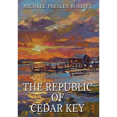 The Republic of Cedar Key