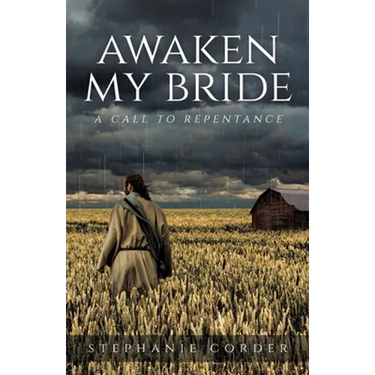 Awaken My Bride: A Call to Repentance