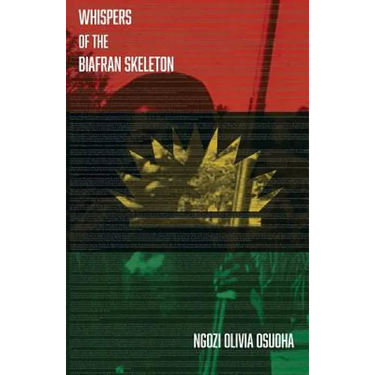 Whispers of the Biafran Skeleton