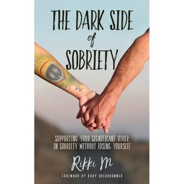 The Dark Side of Sobriety: Supporting Your Significant Other in Sobriety Without Losing Yourself