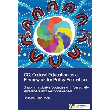 CQ, Cultural Education as a Framework for Policy Formation: Shaping Inclusive Societies with Sensitivity, Awareness and Responsiveness