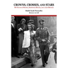 Crowns, Crosses, and Stars: My Youth in Prussia, Surviving Hitler, and a Life Beyond