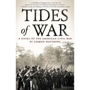 Tides of War: A Novel of the American Civil War
