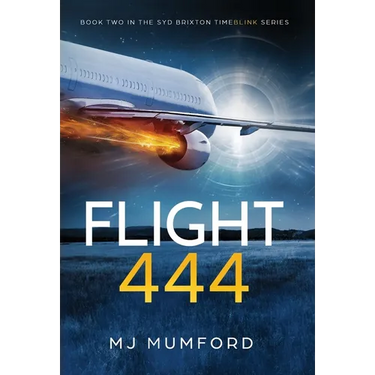 Flight 444: A Time-Travel Thriller