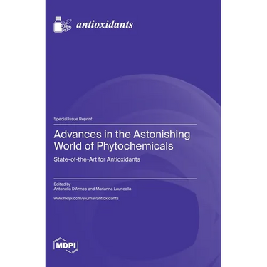Advances in the Astonishing World of Phytochemicals: State-of-the-Art for Antioxidants