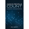 God's People Count: Connecting God's Dots--A Guide Through the Book of Numbers