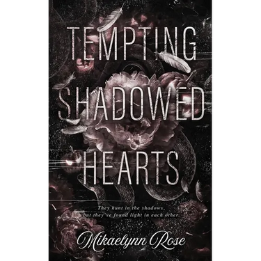 Tempting Shadowed Hearts