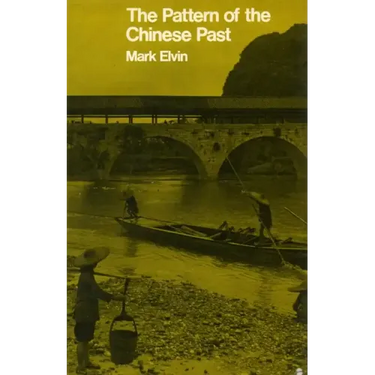 The Pattern of the Chinese Past