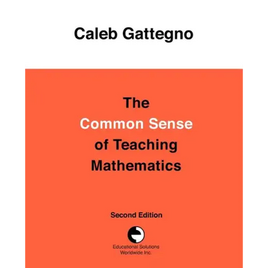 The Common Sense of Teaching Mathematics