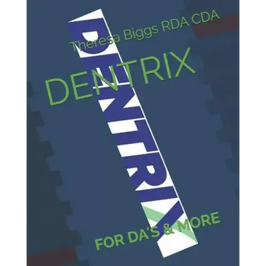 Dentrix: For Da's & More