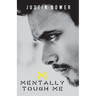 Mentally Tough Me