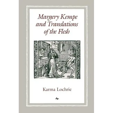 Margery Kempe and Translations of the Flesh