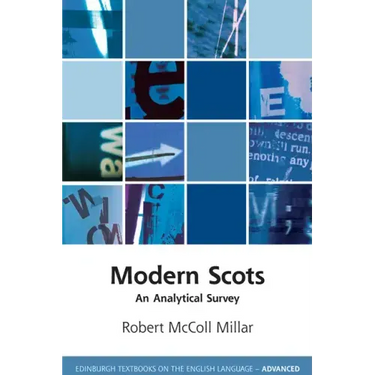 Modern Scots: An Analytical Survey
