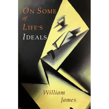 On Some of Life's Ideals: On a Certain Blindness In Human Beings; What Makes A Life Significant