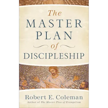 The Master Plan of Discipleship