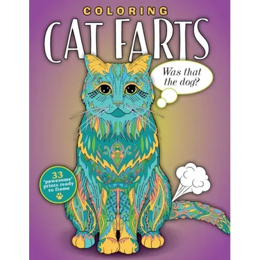 Coloring Cat Farts: A Funny and Irreverent Coloring Book for Cat Lovers (for all ages)