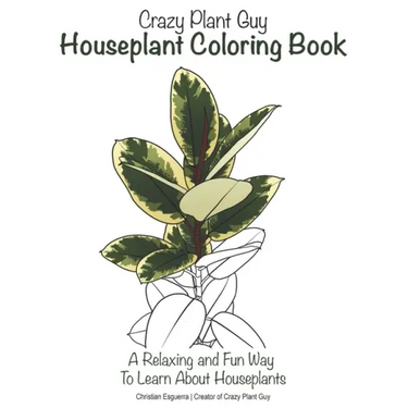 Crazy Plant Guy Houseplant Coloring Book