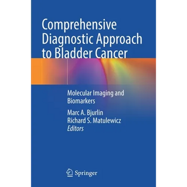 Comprehensive Diagnostic Approach to Bladder Cancer: Molecular Imaging and Biomarkers