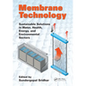Membrane Technology: Sustainable Solutions in Water, Health, Energy and Environmental Sectors