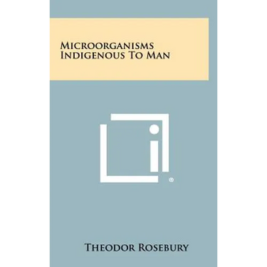 Microorganisms Indigenous to Man