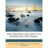 The Periodic Law and the Hydrogen Spectrum...