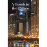 A Bomb in the Palace