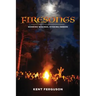 Firesongs: Morning Musings, Evening Embers