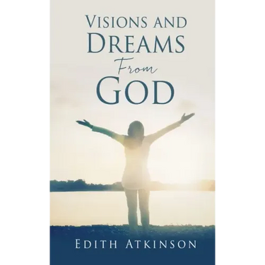 Visions and Dreams From God