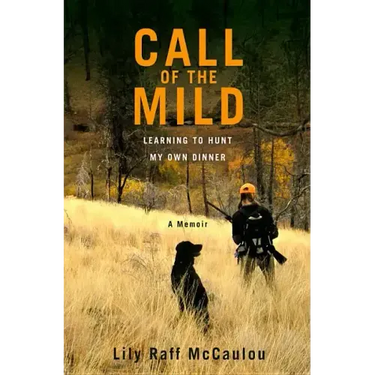 Call of the Mild: Learning to Hunt My Own Dinner