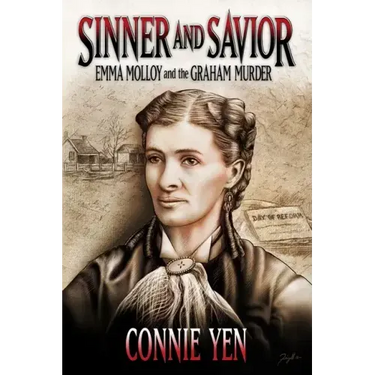 Sinner and Savior: Emma Molloy and the Graham Murder