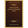 Analysis Of The Cartoons Of Raphael (1860)
