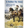 A Soldier Far Away: A Historical Novel of the Swedish Campaign of the Thirty Years War
